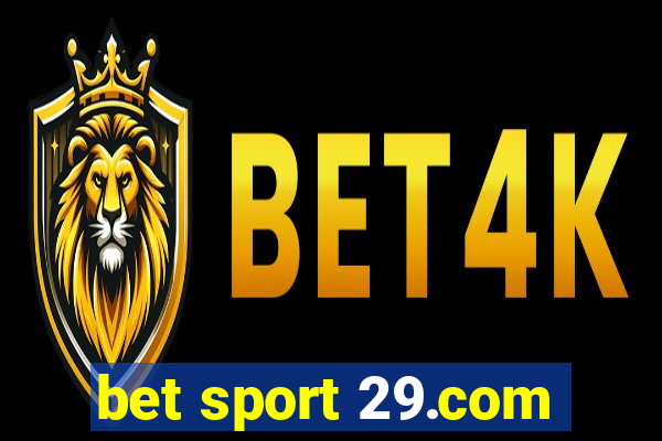 bet sport 29.com